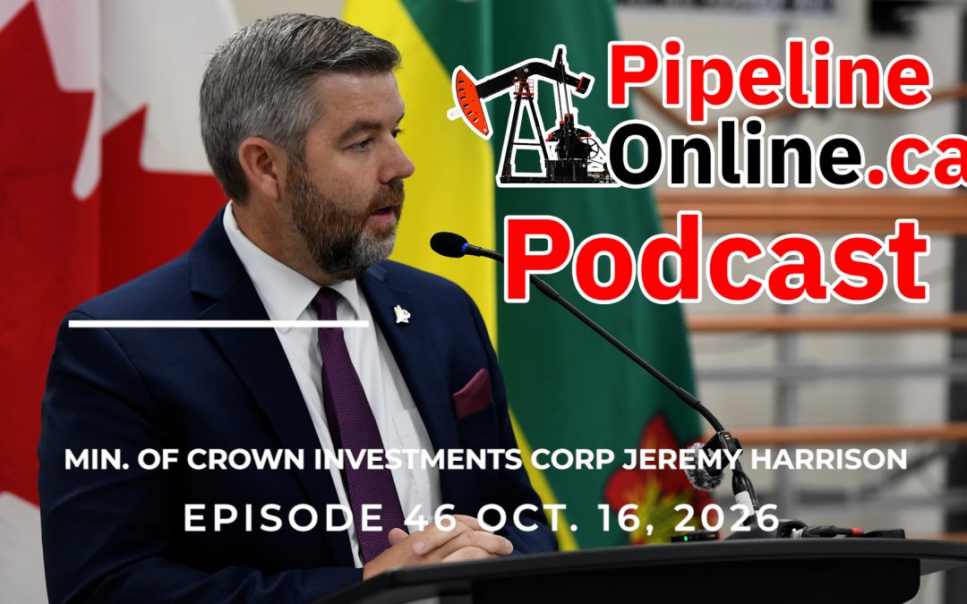 Saskatchewan’s large and small nuclear: SaskPower Minister Jeremy Harrison on Pipeline Online Podcast Ep. 46
